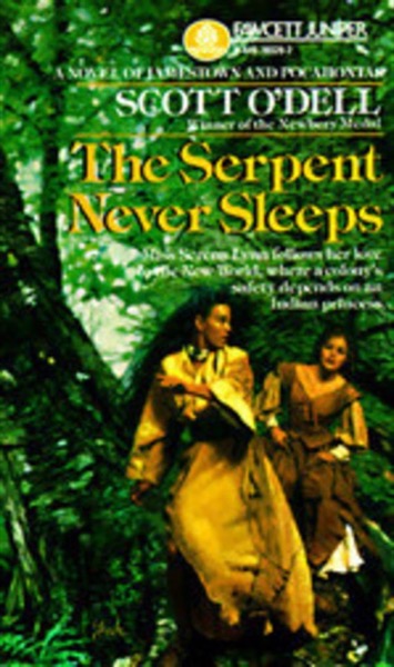 Serpent Never Sleeps by Scott O'Dell