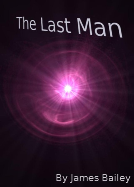 The Last Man by James Bailey