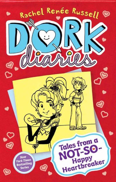 Dork Diaries Book 6: Tales From a Not-So-Happy Heartbreaker by Rachel Renée Russell