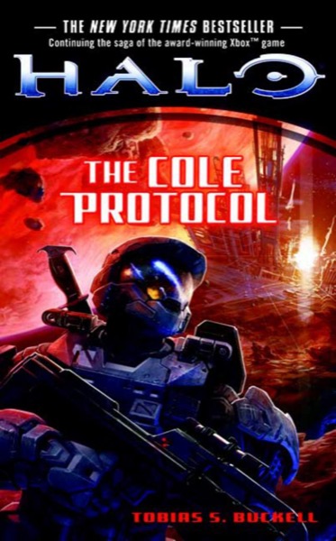 Halo: The Cole Protocol by Tobias S. Buckell