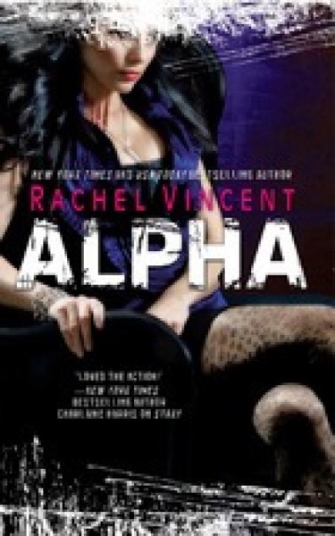 Alpha by Rachel Vincent