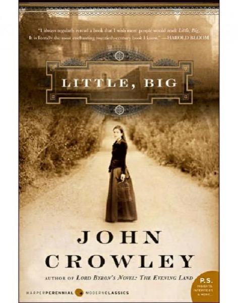 Little, Big by John Crowley