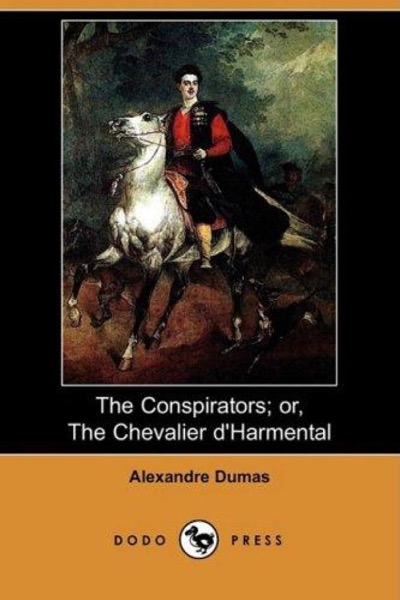 The Conspirators by Alexandre Dumas