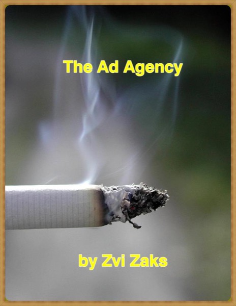 The Ad Agency by Zvi Zaks