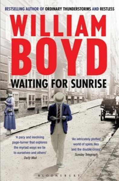 Waiting for Sunrise by William Boyd