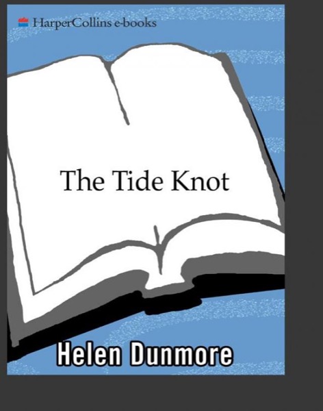 Tide Knot by Helen Dunmore