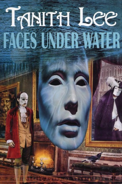 Faces Under Water by Tanith Lee