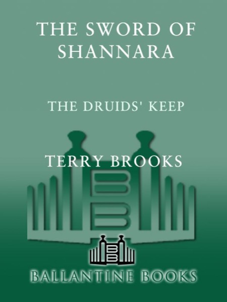 The Sword of Shannara: The Druids' Keep: The Druids' Keep by Terry Brooks