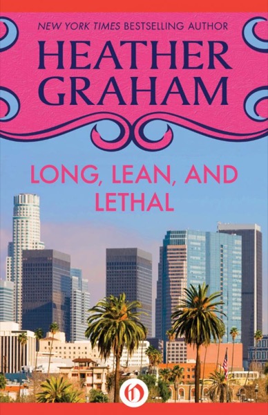 Long, Lean, and Lethal by Heather Graham