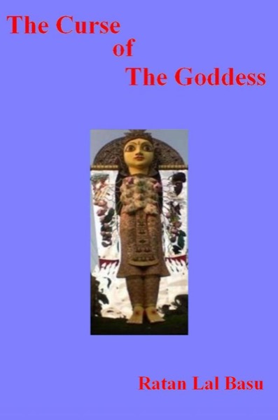 The Curse Of The Goddess by Ratan Lal Basu