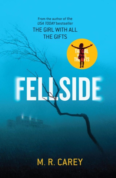 Fellside by M. R. Carey