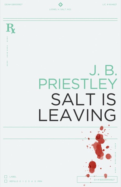 Salt is Leaving by J. B. Priestley