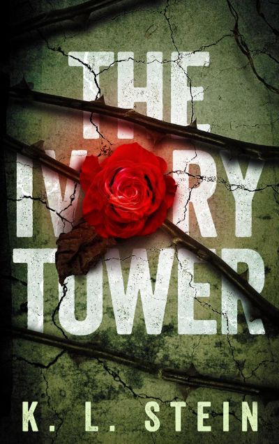 The Ivory Tower by K. L. Stein