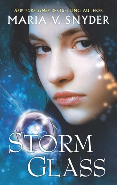 Storm Glass by Maria V. Snyder