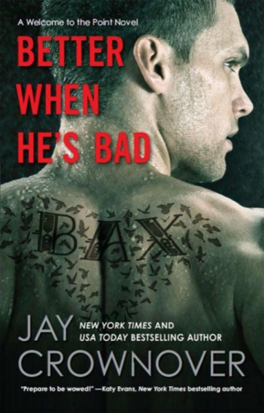 Better When He's Bad by Jay Crownover