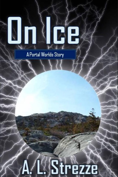 On Ice by A. L. Strezze