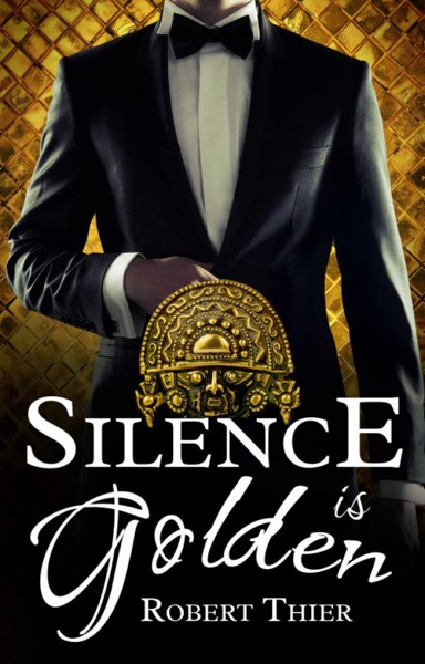 Silence Is Golden by Robert Thier