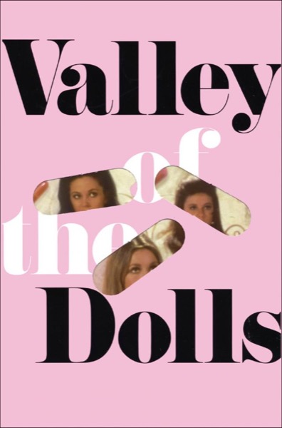 Valley of the Dolls by Jacqueline Susann