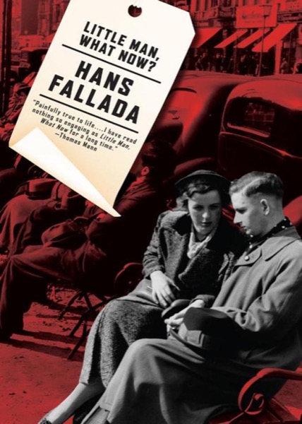 Little Man, What Now? by Hans Fallada