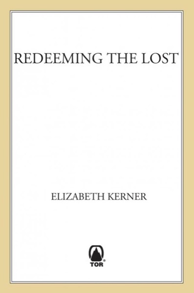 Redeeming the Lost by Elizabeth Kerner