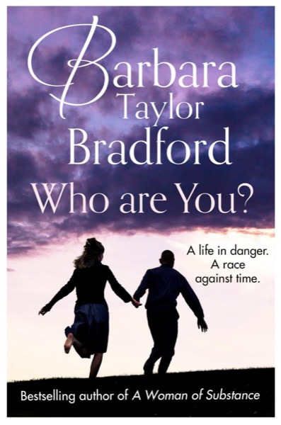 Who Are You? by Barbara Taylor Bradford