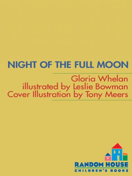 Night of the Full Moon by Gloria Whelan