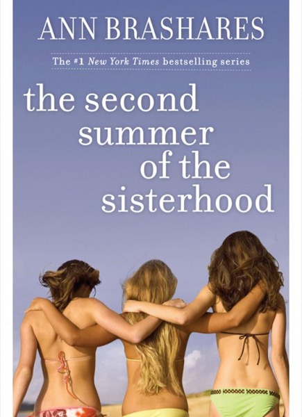 Second Summer of the Sisterhood by Ann Brashares