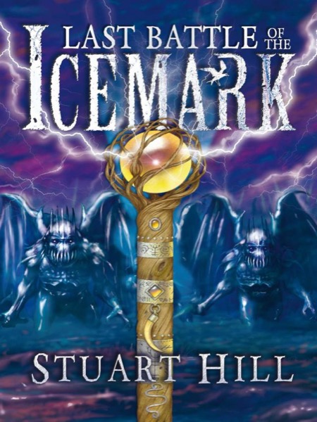 Last Battle of the Icemark by Stuart Hill