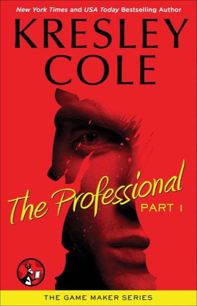 The Professional: Part 1 by Kresley Cole