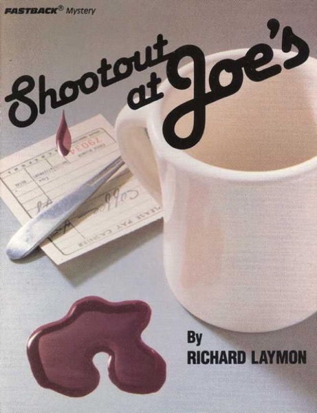 Shootout at Joe's by Richard Laymon