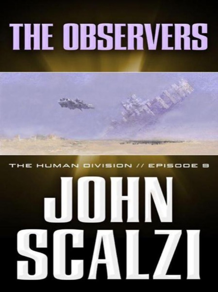 The Observers by John Scalzi