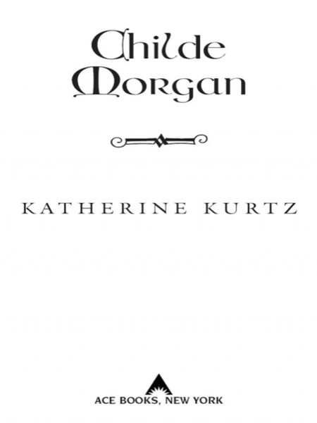 Childe Morgan by Katherine Kurtz