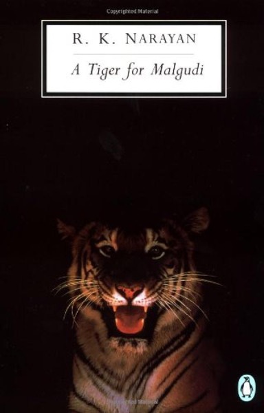 A Tiger for Malgudi by R. K. Narayan