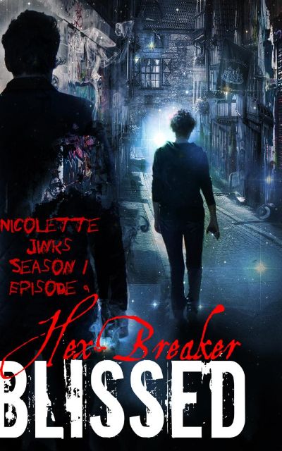 Episode 9 Hex-Breaker by Nicolette Jinks