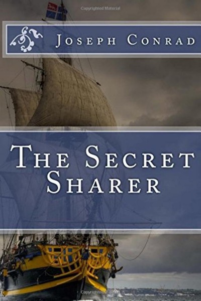 The Secret Sharer by Joseph Conrad