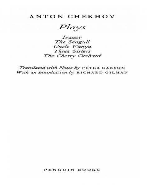 The Plays of Anton Chekhov by Anton Chekhov