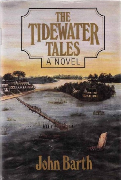 The Tidewater Tales by John Barth