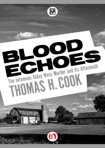 Blood Echoes by Thomas H. Cook