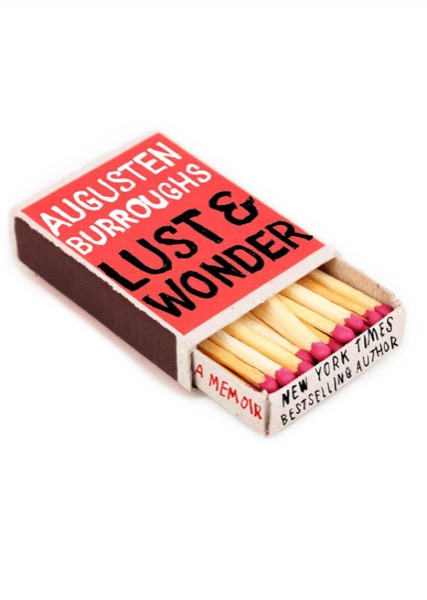 Lust & Wonder by Augusten Burroughs