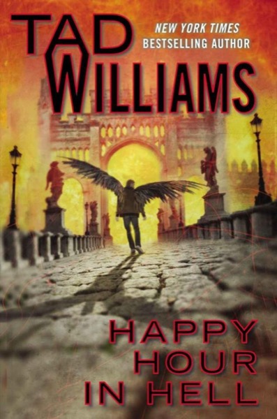 Bobby Dollar 02 - Happy Hour In Hell by Tad Williams