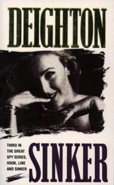 Spy 06- Sinker (1990) by Len Deighton