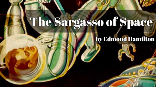 The Sargasso of Space by Edmond Hamilton