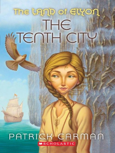 The Tenth City by Patrick Carman