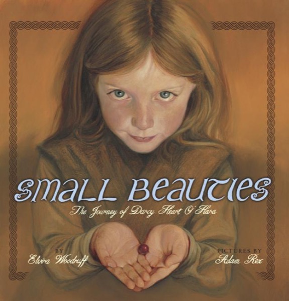 Small Beauties: The Journey of Darcy Heart O'Hara by Elvira Woodruff