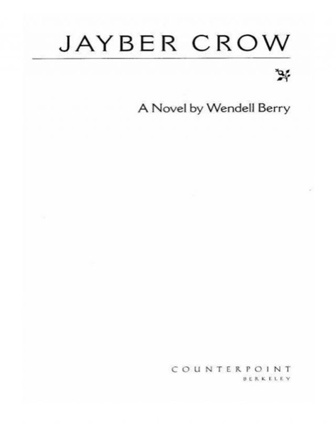 Jayber Crow by Wendell Berry