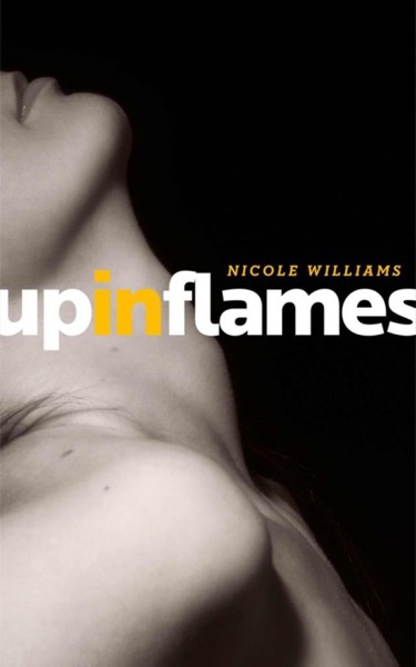 Up in Flames by Nicole Williams