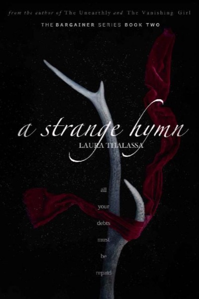 A Strange Hymn (The Bargainer Book 2) by Laura Thalassa