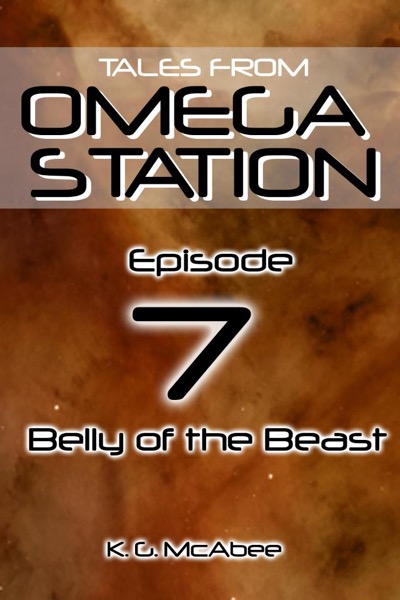 Tales from Omega Station: Belly of the Beast by ZJ McBeattie