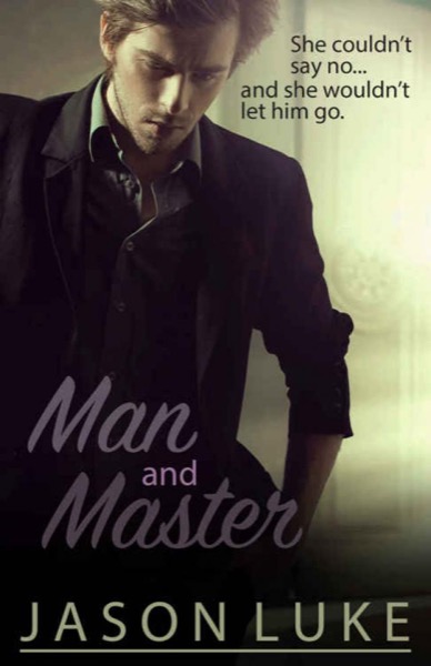 Man and Master by Jason Luke