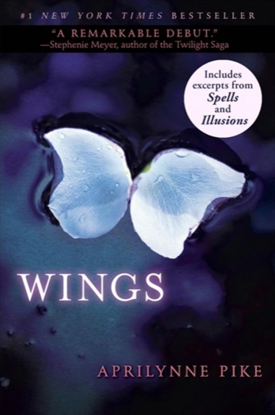 Wings Free with Bonus Material by Aprilynne Pike